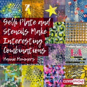 Gelli plate prints and making your own stencils